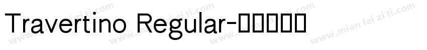 Travertino Regular字体转换
